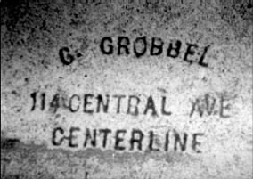 Sidewalk stamp: C GROBBEL 114 CENTRAL AVE CENTERLINE